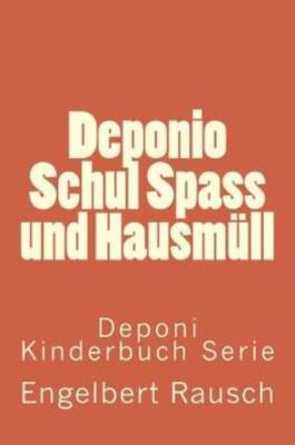 Deponio Schul Spass Und Hausm?Ll