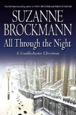 All Through the Night:  A Troubleshooter Christmas (Troubleshooters, B - GOOD