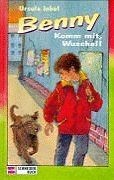 Benny 4. Komm mit, Wuschel. ( Ab 8 J.) von Ursula Isbel | Buch | Zustand gut