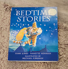 Terry Jones & Nanette Newman Bedtime Stories Hardcover Illustrated 2007