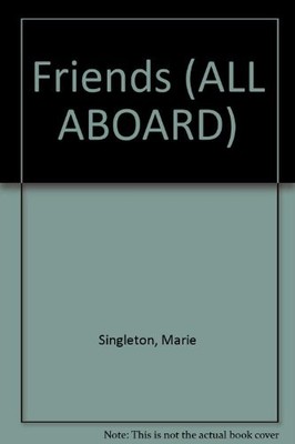 All Aboard : Easy Start Sam And Rosie Stories :Friends