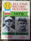 Photo of 1979 Topps #411 All-Time Record Holders: Hits (George Sisler / Ty Cobb) ATRH