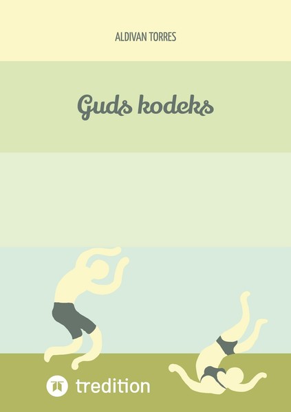 Aldivan Torres | Guds Kodeks | Taschenbuch | ? (2024) | Tredition-image