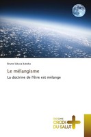 Le MéLangisme Bruno Lukusa Katoka