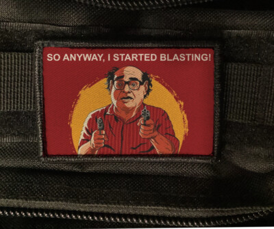 #ad #ad Anyway I Started Blasting Guns Patch Meme Sew on sub $5.99