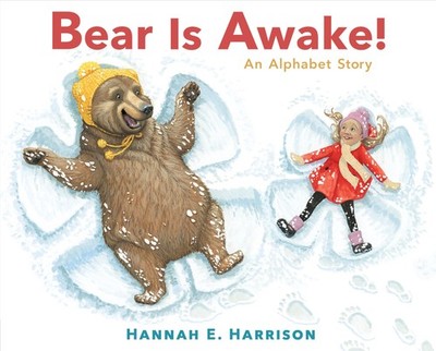 Bear Is Awake!: An Alphabet Story - Harrison, Hannah E. - Good - See conditi...