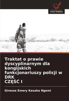 Giresse Emery Kasaka Ngemi | Traktat O Prawie Dyscyplinarnym Dla Kongijskich...