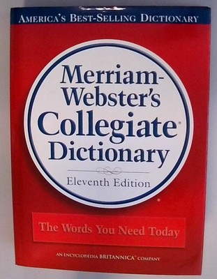 Merriam-Webster's Collegiate Dictionary Merriam-Webster Inc.: