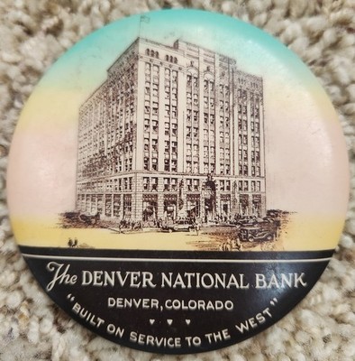 RARE Antique Advertising Pocket Mirror The Denver National Bank Denver, Colorado