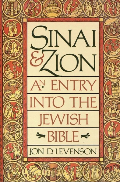 Sinai And Zion | Jon D Levenson | Taschenbuch | Kartoniert / Broschiert | 2020-image
