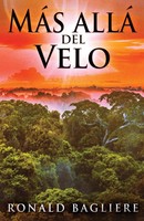 MáS Allá Del Velo Ronald Bagliere Taschenbuch Spanisch 2025 Next Chapter