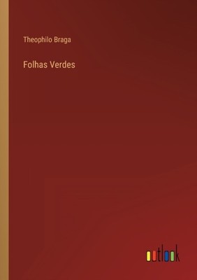 Braga - Folhas Verdes - New paperback or softback - 07 - X555z