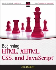 Beginning HTML, XHTML, CSS, and JavaScript Paperback Jon Duckett