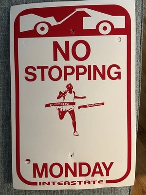 Boston Marathon No Parking Monday 12 X18  Paper Coated Street Sign (2026)