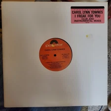 Carol Lynn Townes - I Freak For You - PINK PROMO Vinyl Record 12 DJ QUALITY!!!