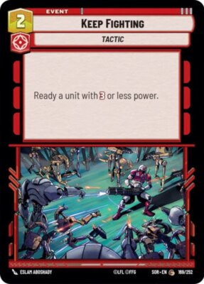 x3 Keep Fighting - Foil C Star Wars Spark of Rebellion M/NM