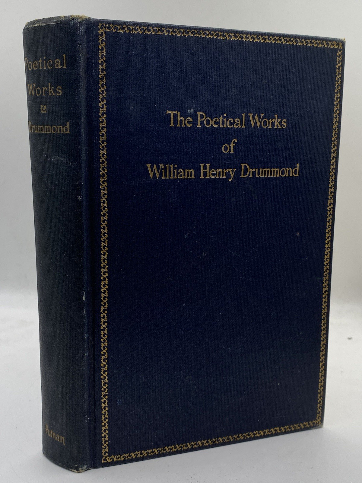 The Poetical Works of William Henry Drummond 1912 Hardback