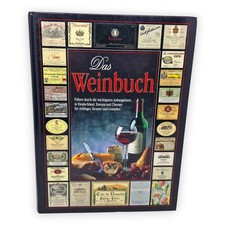 Das Weinbuch Führer durch die wichtigsten Anbaugebiete Deutschland Europa Überse