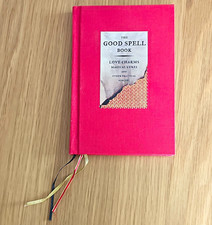 Gillian Kemp The Good Spell Book: Love Charms & Magical