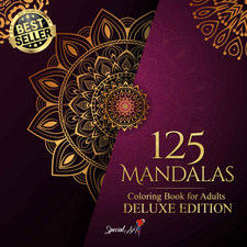125 Mandalas: an Adult Coloring Book with More than 125 Beautiful Mandalas for S