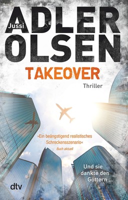 TAKEOVER. Und sie dankte den Göttern ... Jussi Adler-Olsen