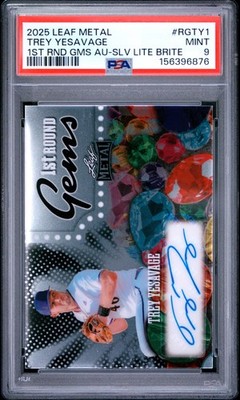 2025 LEAF METAL 1ST ROUND GEMS AUTOS SILVER LITE BRITE TREY YESAVAGE 36/49 PSA 9