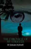 The Chronicle Of My Struggle Drgokulan Taschenbuch Kartoniert / Broschiert 2014