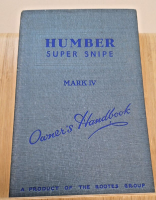 Humber Super Snipe Mk IV 1952-55 Original Owners Handbook IB 263/3