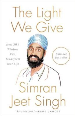 The Light We Give by Simran Jeet Singh 9780593087985 NEW Paperbac