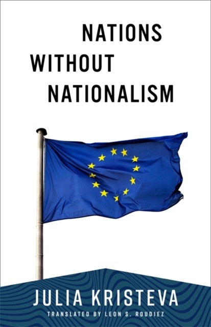Nations Without Nationalism by Julia Kristeva (Paperback Book) - Image 2