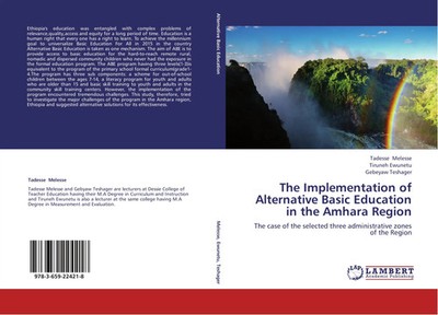 Tadesse Melesse (u. a.) | The Implementation of Alternative Basic Education...