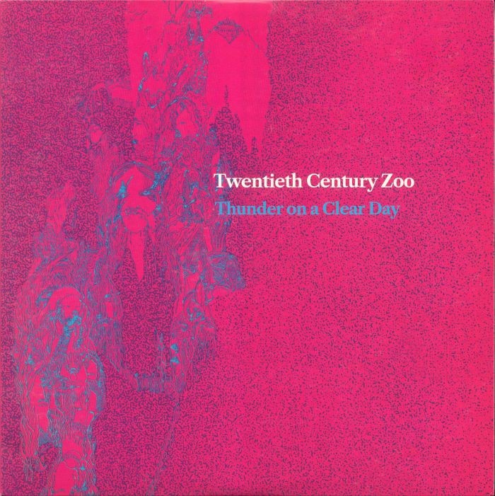 TWENTIETH CENTURY ZOO - Thunder On A Clear Day (reissue) - PINK & BLUE VINYL LP