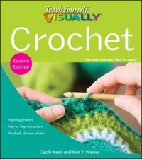 Teach Yourself VISUALLY Crochet - Paperback By Keim, Cecily - VERY GOOD