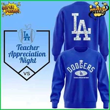 SALE - LA Dodgers Teacher Appreciation Night 2025 Sweatshirt Gift For Fan