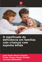 Juan Paulo MaríN CastañO (U. A.) | O Significado Da DeficiêNcia Em FamíLias...