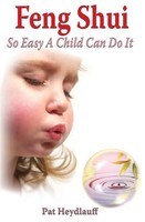 Feng Shui So Easy A Child Can Do It | Pat Heydlauff | Taschenbuch | Englisch