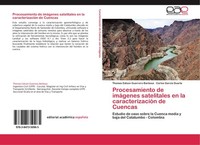 Procesamiento De ImáGenes Satelitales En La CaracterizacióN De Cuencas Thomas Ed