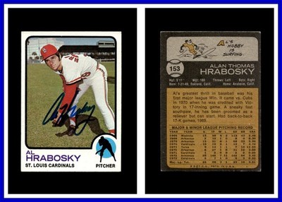 1973 Topps #153 Al Hrabosky Autographed Signed AUTO St. Louis Cardinals