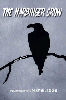 Apollo Kowalyk | The Harbinger Crow | Taschenbuch | Englisch (2025)