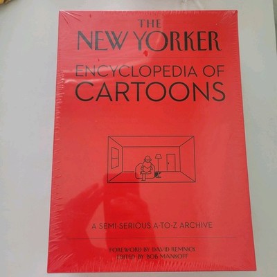 The New Yorker Encyclopedia of Cartoons : A Semi-Serious a-to-Z Archive...