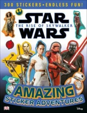 Star Wars The Rise of Skywalker Amazing Sticker Adventure... 9781465479044 by DK