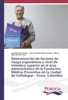 DeterminacióN De Factores De Riesgo ErgonóMico A Nivel De Miembro Superior En El