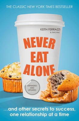 Keith Ferrazzi (u. a.) | Never Eat Alone | Taschenbuch | Englisch (2015) | XVII