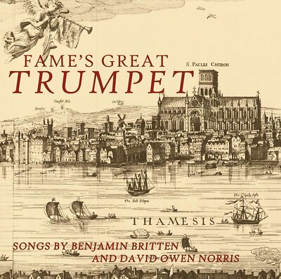 Fames Great Trumpet Songs by Benjamin Britten and David Owen Norris