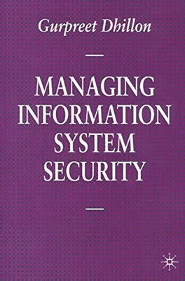 Management Information System Security: 3 (Information Systems Series)