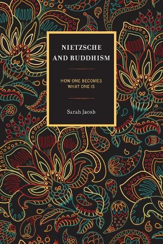 Nietzsche and Buddhism by Sarah Jacob - 9781666973228