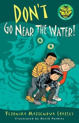 Veronika Martenova Charles Don't Go Near the Water! (Taschenbuch) (US IMPORT)
