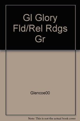 The Glory Field with Related Readings (Glencoe Literature Library) - VERY GOOD