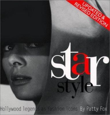 Star Style: Hollywood Legends As Fashion Icons by