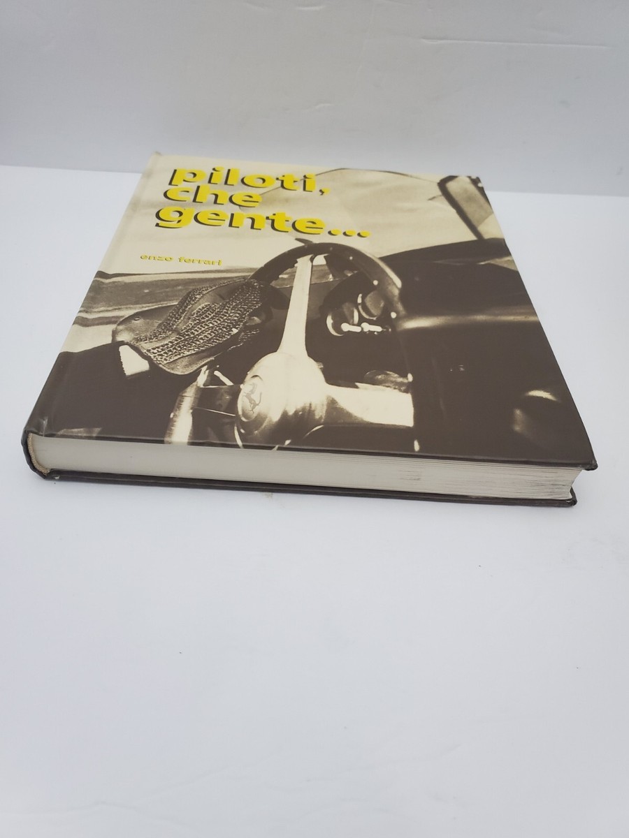 洋書 PILOTI CHE GENTE enzo ferrari フェラーリ Piloti, Che Gente… - Raptis Rare Books | Fine Rare and